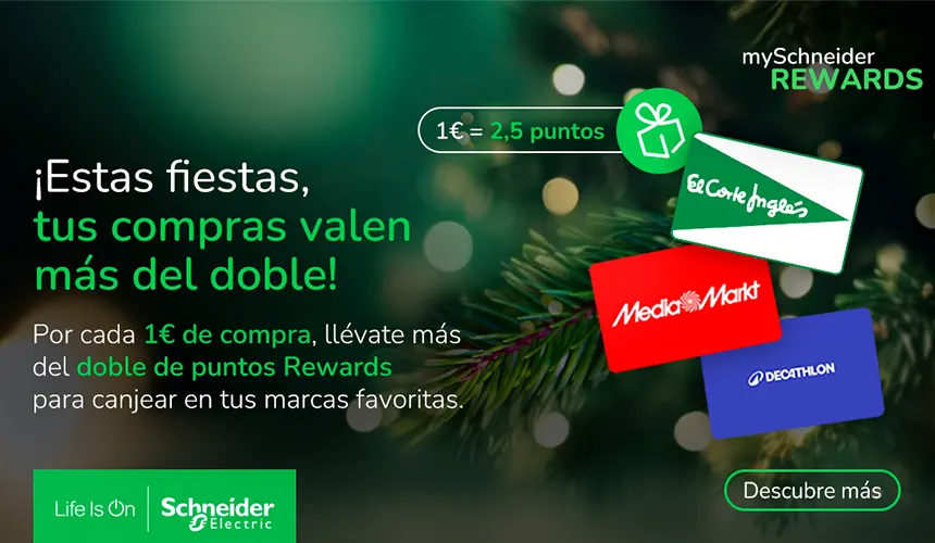 campaña de Schneider Electric: gana 2,5x puntos con mySchneider Rewards esta Navidad