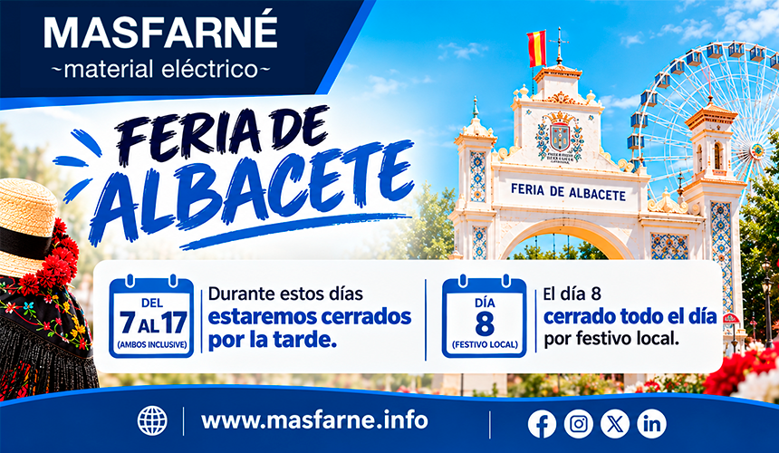 Horario especial Masfarné Albacete Feria 2026