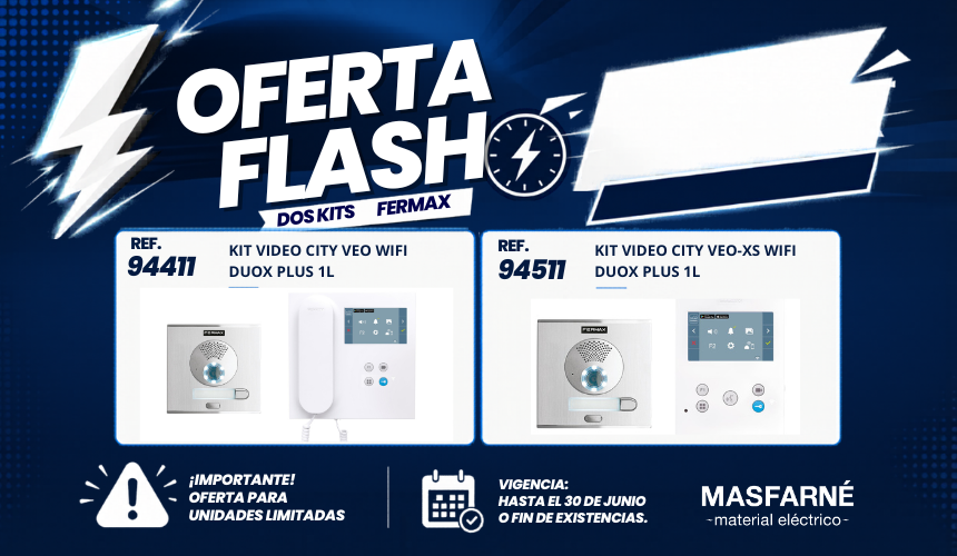 Oferta Flash FERMAX 7% descuento adicional en Kits Video City WiFi DUOX Plus 1L