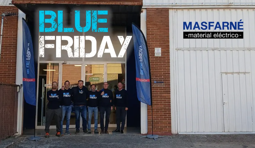 ¡El BlueFriday 2025 ya está en marcha en todas las delegaciones de Masfarné!