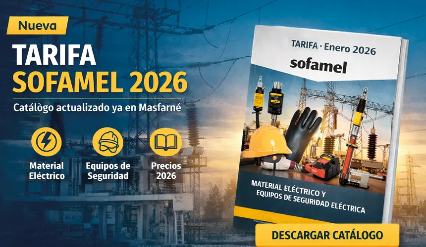 Nueva Tarifa Sofamel 2026 con catálogo actualizado de material eléctrico y equipos de seguridad
